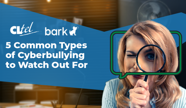 Common types of cyberbullying to watch out for